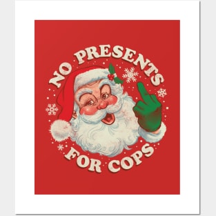 No Presents for Cops - Vintage Santa Claus ACAB Posters and Art